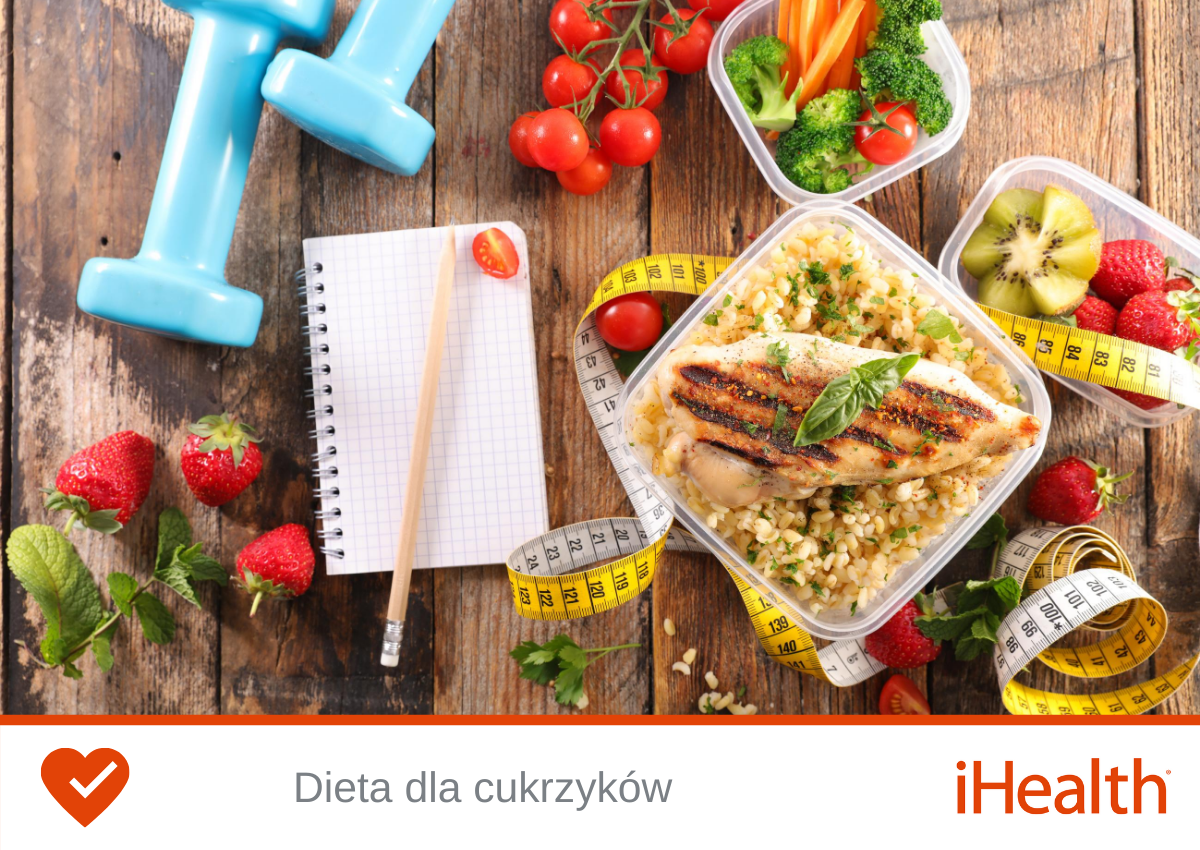 Dieta dla cukrzyków iHealth Labs® Polska Blog